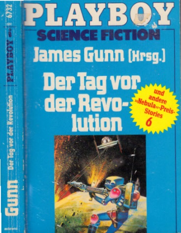 Gunn, James;  Der Tag der Revolution - Playboy Science Fiction 