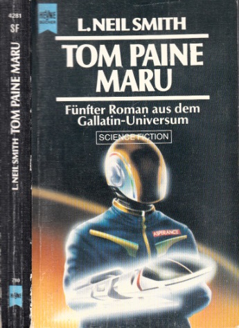 Smith, L. Neil;  Tom Paine Maru - 5. Roman aus dem Gallatin-Universum Science Fiction 
