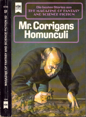 Hahn, Ronald M.;  Mr. Corrigans Homunculi - Eine Auswahl der besten Erzählungen aus THE MAGAZINE ANTASY AND SCIENCE FICTION 82. Folge 