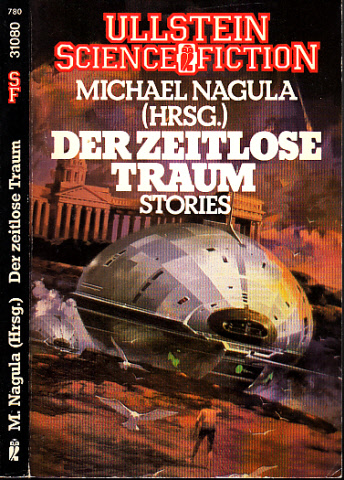 Nagula, Michael;  Der zeitlose Traum - Science Fiction-Stories 