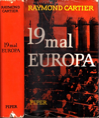 Cartier, Raymond;  Neunzehn mal Europa 