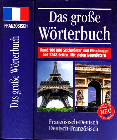 Autorengruppe;  Das große Wörterbuch Französisch-Deutsch - Deutsch-Französisch 