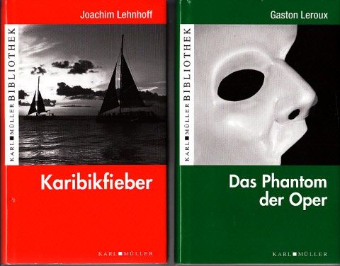 Lehnhoff, Joachim und Gaston Leroux;  Karibikfieber - Das Phantom der Oper - 2 Bücher 