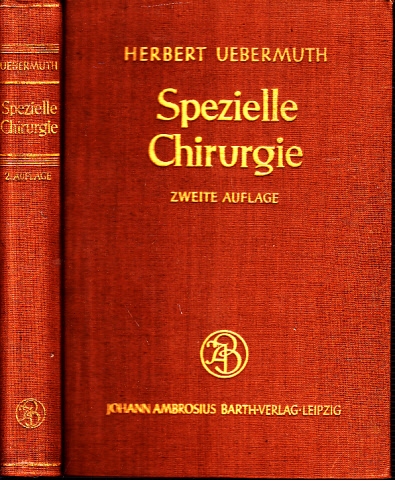 Uebermuth, Herbert;  Spezielle Chirurgie - Ein Lehrbuch für Studierende und Ärzte 