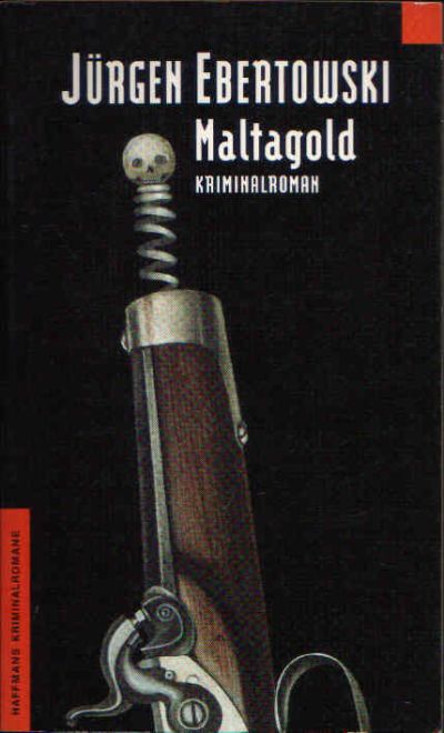 Erbertowski, Jürgen:  Maltagold Kriminalroman 