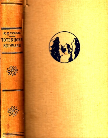 Strobl, Karl Hans;  Totenhorn-Südwand - Ein Roman aus Österreichs Bergen 