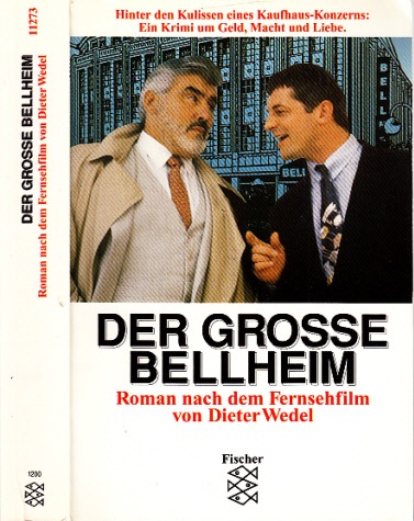 Harksen, Verena C. und Dieter Wedel;  Der grosse Bellheim Nach dem Fernsehfilm von Dieter Wedel 