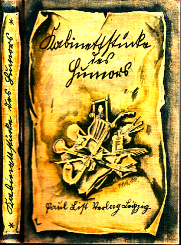 Bogeng, G.A.E.;  Kabinettstücke des Humors - 1. Band Mit 8 Originallithographien von Hans  Alexander Müller 