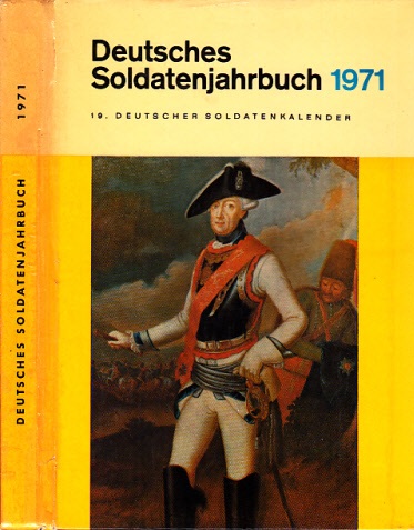 Autorengruppe;  Deutsches Soldatenjahrbuch 1971 - Neunzehnter deutscher Soldatenkalender 