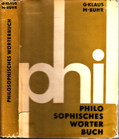 Klaus, Georg und Manfred Buhr;  Philosophisches Wörterbuch 