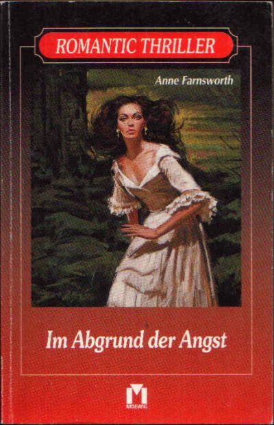 Farnsworth, Anne:  Im Abgrund der Angst Romantic Thriller 