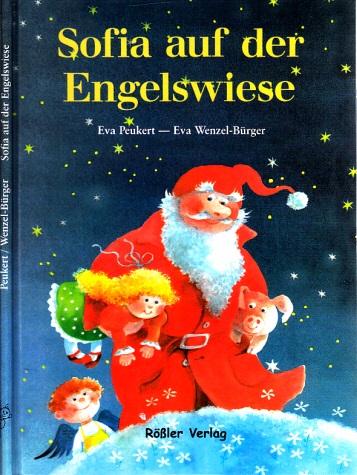 Peukert, Eva;  Sofia auf der Engelswiese - Eine Weihnachtsgeschichte Illustrationen von Eva Wenzel-Bürger 
