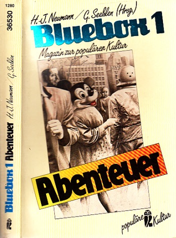 Neumann, H.-J. und Georg Seeßlen;  Bluebox 1 Abenteuer - Magazin zur populären Kultur 