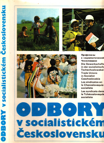 Autorengruppe;  Odbory v socialistickem Ceskoslovensku 