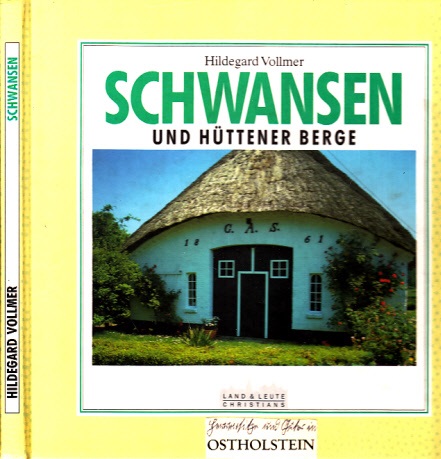 Vollmer, Hildegard;  Schwansen und Hüttener Berge 