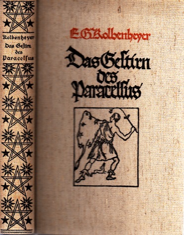 Kolbenheyer, E.G.;  Das Gestirn des Paracelsus 
