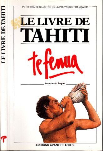 Saquet, Jean-Louis;  Le livre de Tahiti 
