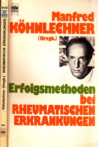 Köhnlechner, Manfred und Gerhard Brand;  Erfolgsmethoden bei Rheumatischen Erkrankungen HEYNE-BUCH Nr. 4478 