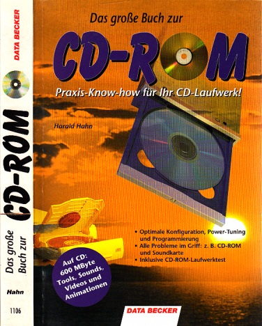 Hahn, Harald;  Das große Buch zur CD-ROM - Praxis Know-how für Ihr CD-Laufwerk!  - OHNE CD, nur das Buch!!! 