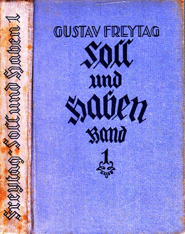 Freytag, Gustav;  Soll und Haben erster Band 