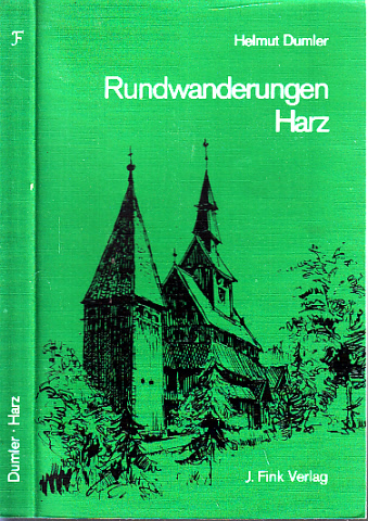 Dumler, Helmut;  Rundwanderungen Harz 
