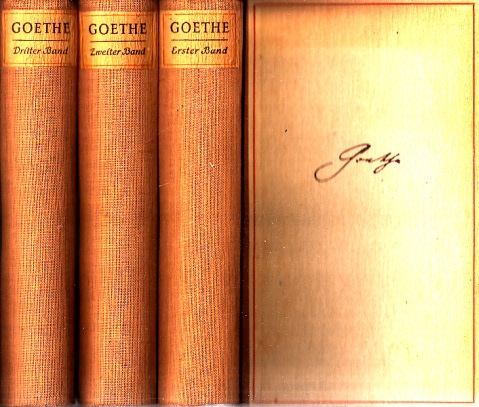 Becker, Heinrich;  Goethe - Auswahl in drei Bänden - erster bis dritter Band 3 Bücher 