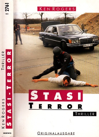 Rogers, Ken;  Stasi Terror 