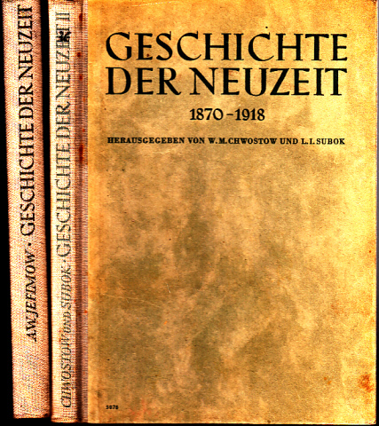 Siggel, Alfred;  Geschichte der Neuzeit 1789-1870 + 1870-1918 2 Bücher 