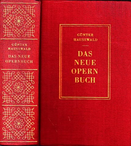 Hausswald Günter;  Das neue Opernbuch 