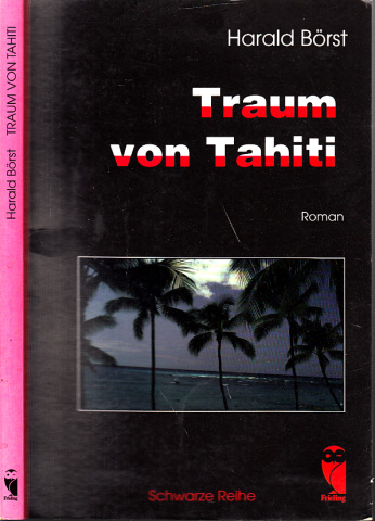 Borst, Harald;  Traum von Tahiti 