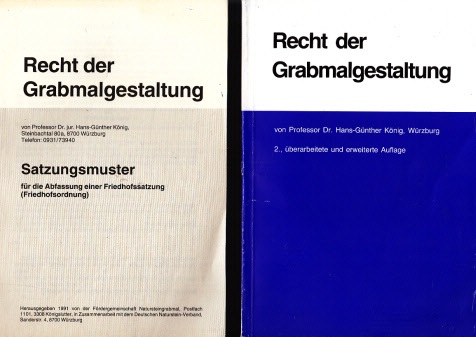 König, Hans-Günther;  Recht der Grabmalgestaltung + Satzungsmuster 2 Hefte 