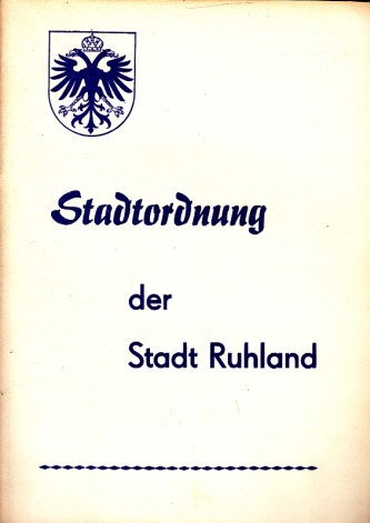 Autorengruppe;  Stadtordnung der Stadt Ruhland - Beschuß der Stadtverordnetenversammlung Nr. 113/82 vom 22.9.1982 