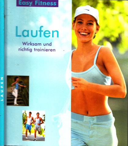 Schwalenberg, Anja;  Laufen - Wirksam und richtig trainieren - Easy Fitness 