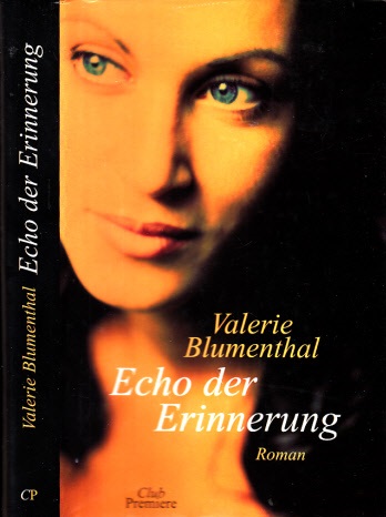 Blumenthal, Valerie;  Echo der Erinnerung 