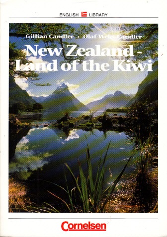 Candler, Gillian und Olaf Wehr-Candler;  New Zealand - Land of the Kiwi  - Textsammlung für den Englischunterricht 