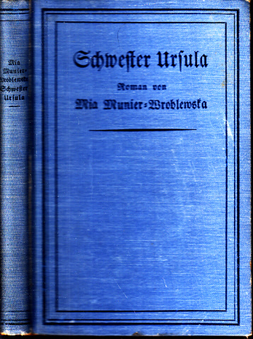 Munier-Wroblewska, Mia;  Schwester Ursula 