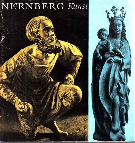 Walter, K.H.. und W. Schwemmer;  Nürnberg Kunstschätze 