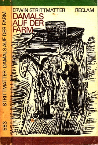 Strittmatter, Erwin;  Damals auf der Farm und andere Geschichten Reciams Universal-Bibliothek Band 583 