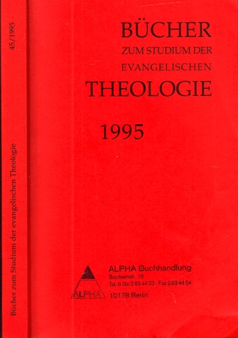Krämer, Werner, Frank Mathwig und Vincent C. Müller;  Bücher zum Studium der Evangelischen Theologie 45. Ausgabe 1995 
