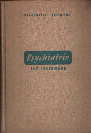 Overholser, Winfred und Winifred v. Richmond:  Psychiatrie für Jedermann 