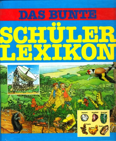 Lamblin, Simone;  Das bunte Schülerlexikon Illustration von Christian Bessiere - Deutsch von Georg Telemann 