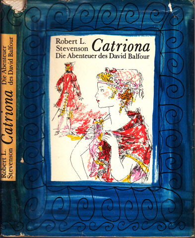 Stevenson, Robert L.;  Catriona - Die Abenteuer des David Balfour 