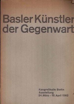 Treu, Erwin:  Basler Künstler der Gegenwart Maler, Bildhauer, Glasmaler 