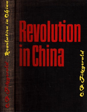 Fitzgerald, C.P.;  Revolution in China Autorisierte Übersetzung von Joseph Kalmer 