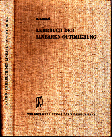 Kreko, Bela;  Lehrbuch der linearen Optimierung 