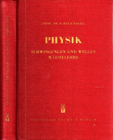 Recknagel, Alfred;  Physik - Schwingungen und Wellen - Wärmelehre 
