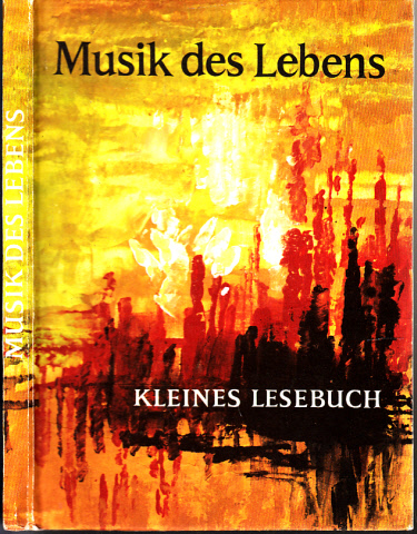 Küßner, Hildegard;  Musik des Lebens - Kleines Lesebuch illustriert von Horst Räcke 