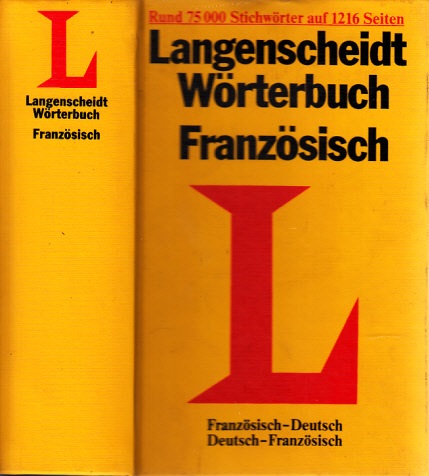 Lange-Kowal, Ernst und Eduard Weymuth;  Langenscheidt Wörterbuch Französisch-Deutsch - Deutsch-Französisch 