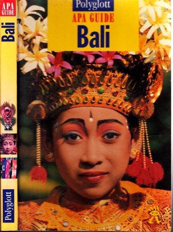 Rücker, Gudrun;  Bali - Polyglott APA Guide 