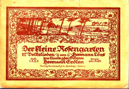 Erdlen, Hermann und Hermann Löns;  Der kleine Rosengarten - Volkslieder zur Laute oder Gitarre - Heft 3 